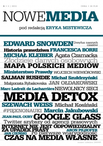 Okładka: Eryk Mistewicz - NOWE MEDIA pod redakcją Eryka Mistewicza Kwartalnik 5-3/2013