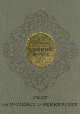 Okładka: Jurij Dombrowski - Czarna dama: trzy opowieści o Szekspirze
