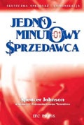 Okładka:  Spencer Johnson - Jednominutowy sprzedawca