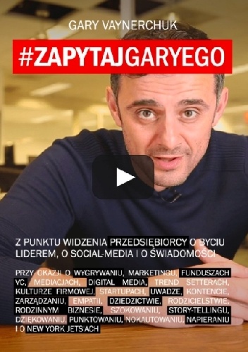 Okładka: Gary Vaynerchuk - Zapytaj Garyego