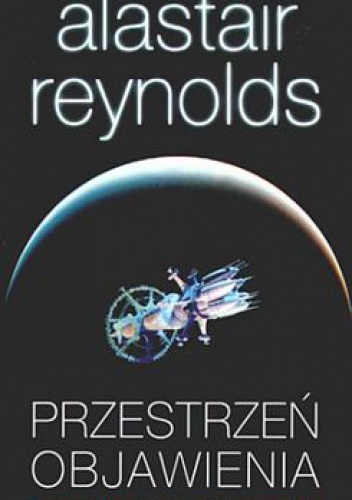Okładka: Alastair Reynolds - Przestrzeń objawienia