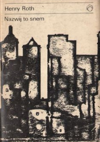 Okładka: Henry Roth - Nazwij to snem