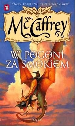 Okładka: Anne McCaffrey - W pogoni za smokiem