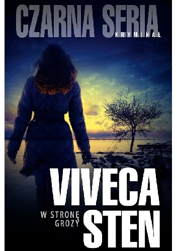 Okładka: Viveca Sten - W stronę grozy
