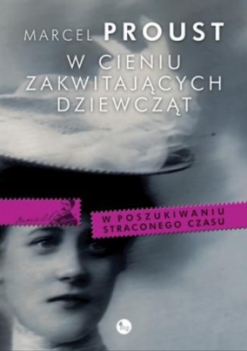 Okładka: Marcel Proust - W cieniu zakwitających dziewcząt