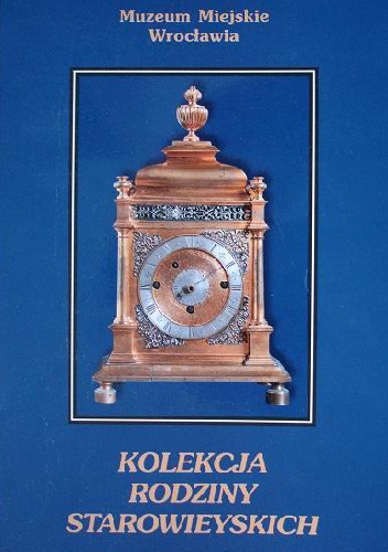 Okładka: Maciej Łagiewski - Kolekcja rodziny Starowieyskich