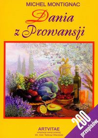 Okładka: Michel Montignac - Dania z Prowansji
