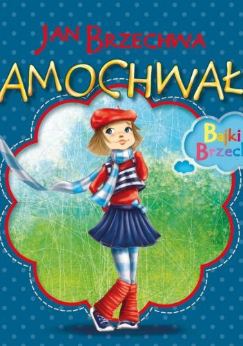 Okładka: Jan Brzechwa - Samochwała