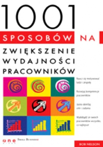 Okładka: Bob Nelson - 1001 sposobów na zwiększenie wydajności pracowników
