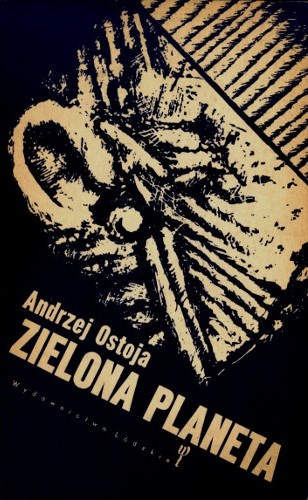 Okładka: Andrzej Ostoja - Zielona Planeta