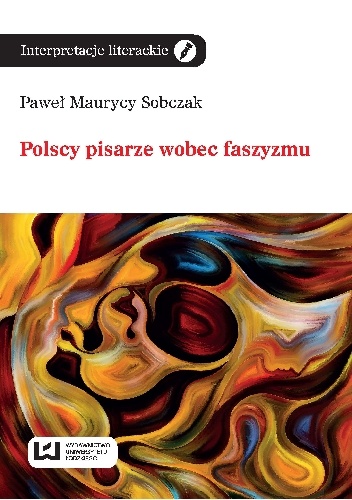 Okładka: Paweł Maurycy Sobczak - Polscy pisarze wobec faszyzmu