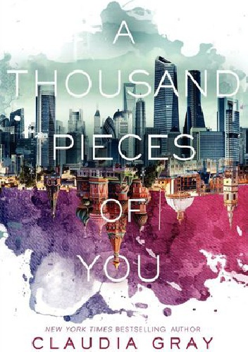 Okładka: Claudia Gray - A Thousand Pieces of You
