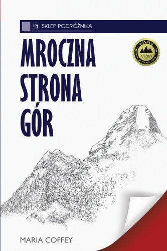 Okładka: Maria Coffey - Mroczna strona gór