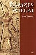 Okładka: Joyce Ann Tyldesley - Ramzes Wielki