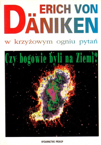 Okładka: Erich von Däniken - W krzyżowym ogniu pytań
