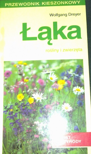 Okładka: Wolfgang Dreyer - Łąka. Rośliny i zwierzęta