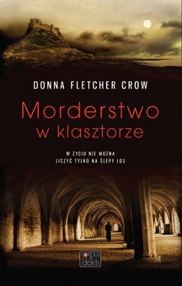 Okładka: Donna Fletcher Crow - Morderstwo w klasztorze