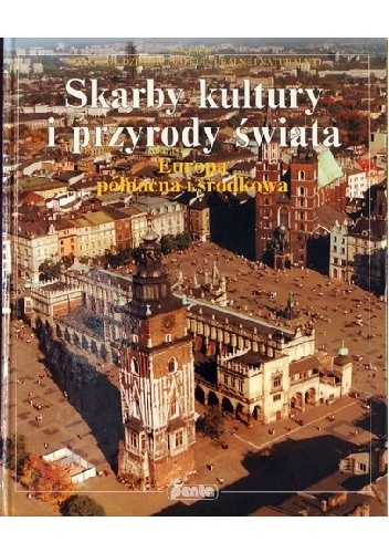 Okładka: Thomas Veser - Skarby kultury i przyrody świata. Europa północna i środkowa