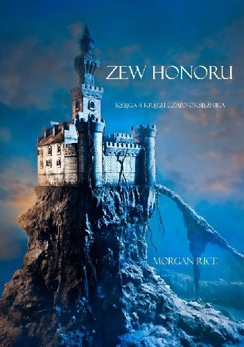 Okładka: Morgan Rice - Zew honoru