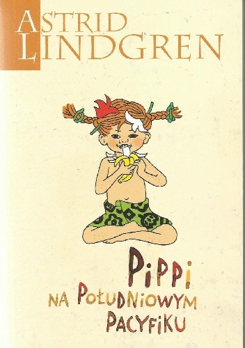 Okładka: Astrid Lindgren - Pippi na południowym pacyfiku