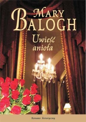 Okładka: Mary Balogh - Uwieść anioła