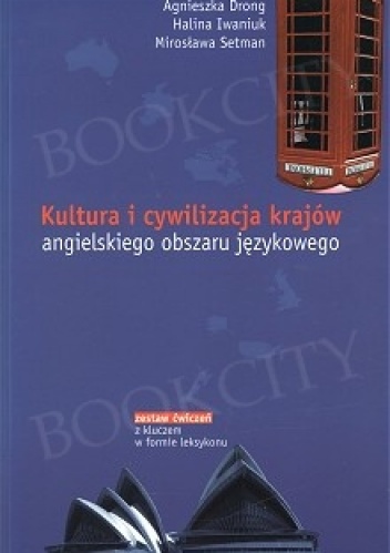 Okładka: Agnieszka Drong - Kultura i cywilizacja krajów angielskiego obszaru językowego