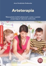 Okładka: Anna Kordzińska-Grabowska - Arteterapia. Wykorzystanie technik plastycznych w pracy z uczniem przejawiającym zaburzone zachowania