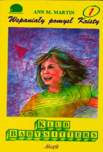 Okładka: Ann M. Martin - Wspaniały pomysł Kirsty