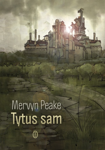 Okładka: Mervyn Peake - Tytus sam