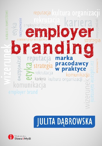 Okładka: Julita Dąbrowska - Employer branding. Marka pracodawcy w praktyce