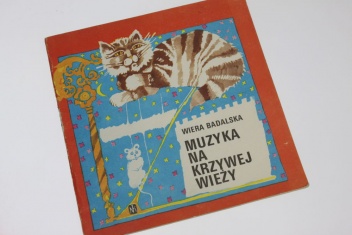 Okładka: Wiera Badalska - Muzyka na krzywej wieży
