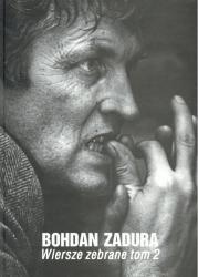 Okładka: Bohdan Zadura - Wiersze zebrane, t.2