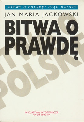 Okładka: Jan Maria Jackowski - Bitwa o prawdę
