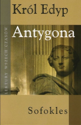 Okładka:  Sofokles - Król Edyp, Antygona