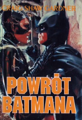 Okładka: Craig Shaw Gardner - Powrót Batmana