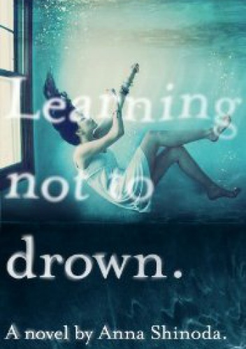 Okładka: Anna Shinoda - Learning not to drown.