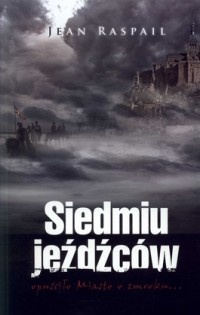 Okładka: Jean Raspail - Siedmiu jeźdźców
