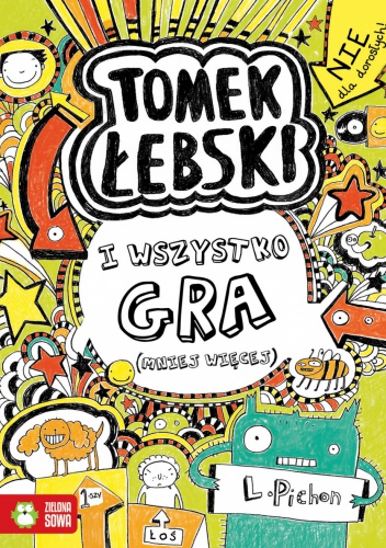 Okładka: Liz Pichon - I wszystko gra (mniej więcej)