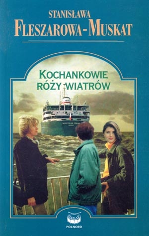 Okładka: Stanisława Fleszarowa-Muskat - Kochankowie róży wiatrów