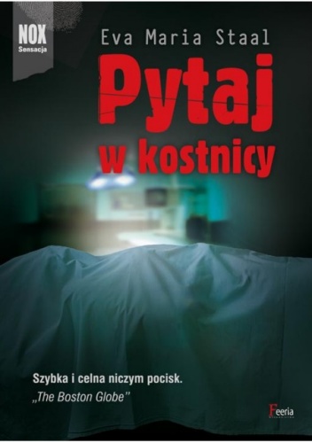 Okładka: Eva Maria Staal - Pytaj w kostnicy