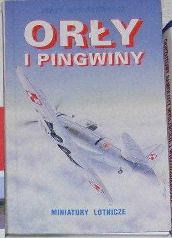 Okładka: Jerzy Wypiórkiewicz - Orły i pingwiny