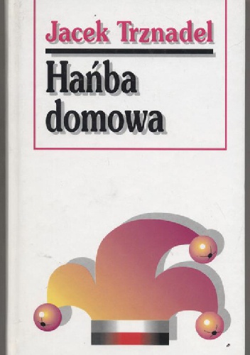 Okładka: Jacek Trznadel - Hańba domowa