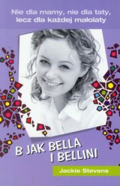 Okładka: Jackie Stevens - B jak Bella i Bellini