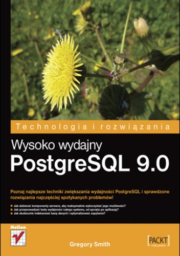 Okładka: Gregory Smith - Wysoko wydajny PostgreSQL 9.0