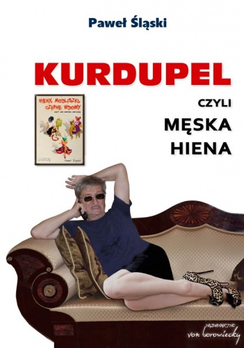 Okładka: Paweł Śląski - Kurdupel, czyli męska Hiena