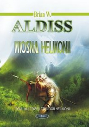 Okładka: Brian W. Aldiss - Wiosna Helikonii