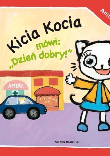 Okładka: Anita Głowińska - Kicia Kocia mówi: Dzień dobry