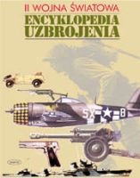 Okładka:  praca zbiorowa - II wojna światowa. Encyklopedia uzbrojenia