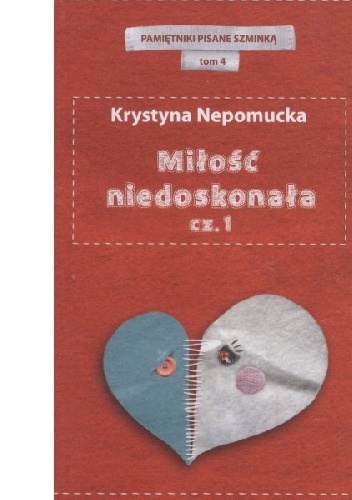 Okładka: Krystyna Nepomucka - Miłość niedoskonała