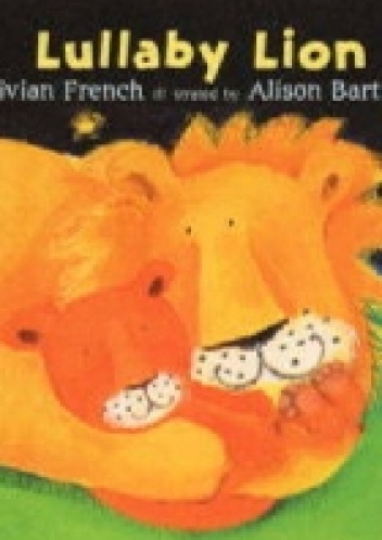 Okładka: Vivian French - Lullaby Lion